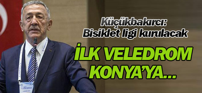 Bisiklet Federasyonu Başkanı Küçükbakırcı: "Bisiklet Ligi Kurulacak"