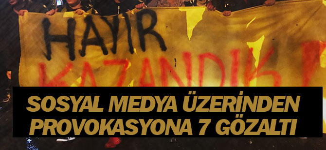 Sosyal medya aracılıyla provokasyon iddiası