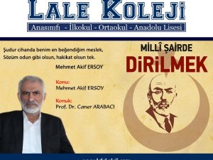 “Milli Şair” Lale Anadolu Lisesi’nde anlatıldı