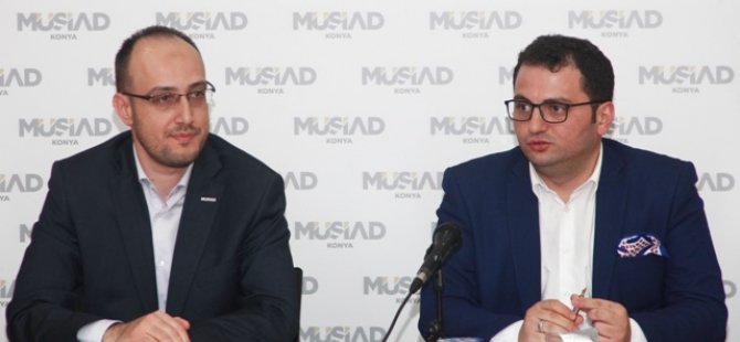 MÜSİAD Konya’da Yeni Sistem anlatıldı