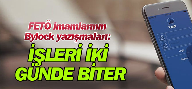 FETÖ imamlarının Bylock yazışmaları: İşleri iki günde biter