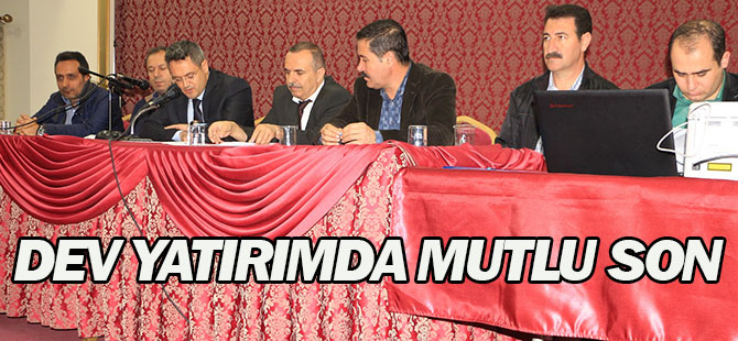 Dev yatırımda mutlu son