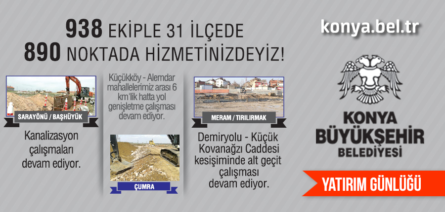 Konya Büyükşehir Belediyesi Yatırımları