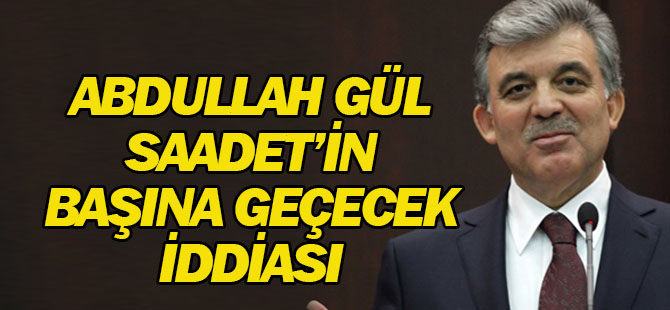 Abdullah Gül 'hayır' cephesinin adayı olacak iddiası