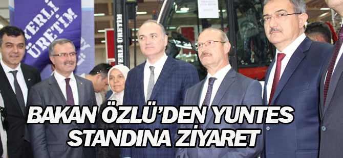 Bakan Özlü’den YUNTES makine standına ziyaret
