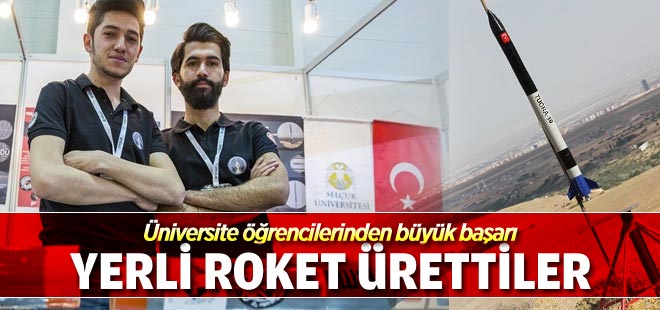 Üniversite öğrencileri yerli roket üretti