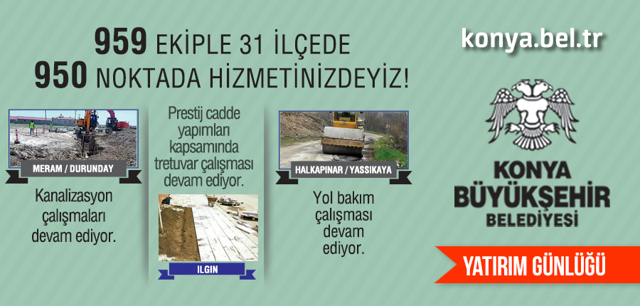 Konya Büyükşehir Belediyesi Yatırımları