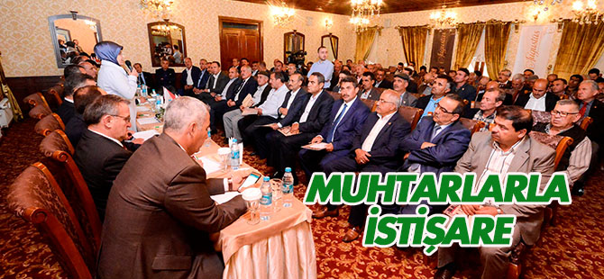 Muhtarlarla istişare toplantısı