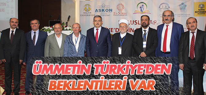 Ümmetin Türkiye'den beklentilerinin var