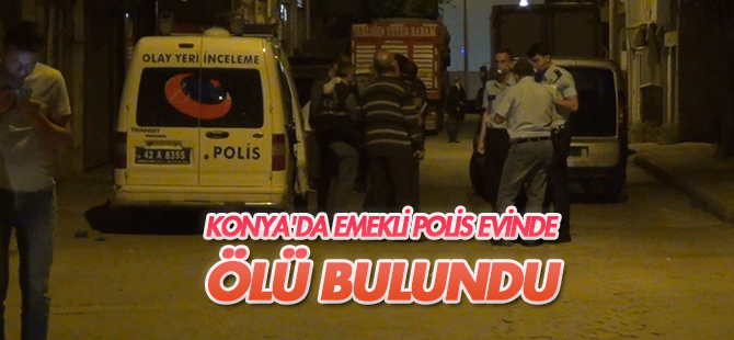 Emekli polis memuru evinin merdivenlerinde ölü bulundu