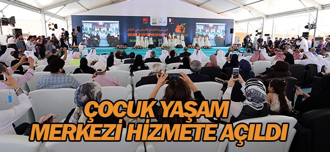 Çocuk Yaşam Merkezi hizmete açıldı