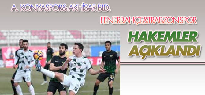 Spor Toto Süper Lig'de haftanın hakemleri