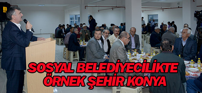 Sosyal Belediyecilikte Örnek Şehir Konya
