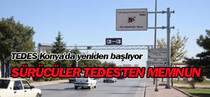 TEDES Konya'da yeniden başlıyor