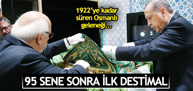 Gelenek tekrar başladı! 95 sene sonra ilk destimal