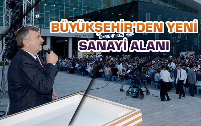 Büyükşehir’den Aslım Bölgesi’ne yeni sanayi alanı