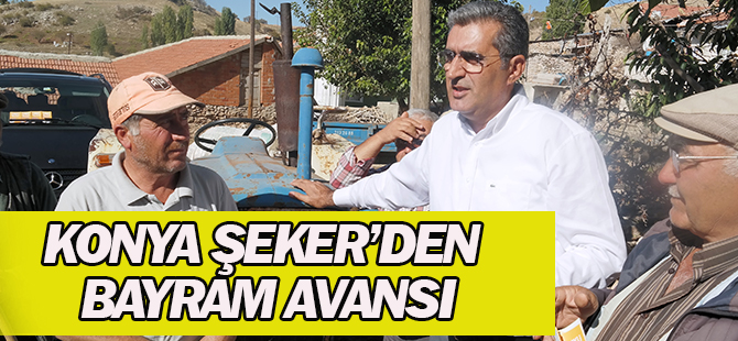 Konya Şeker’den Bayram Avansı