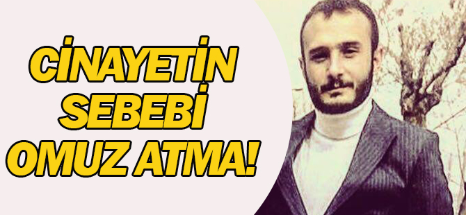 Konya'daki cinayet omuz atma meselesi yüzünden işlenmiş