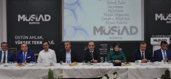MÜSİAD Konya iş ve siyaset dünyasını bir araya getirdi