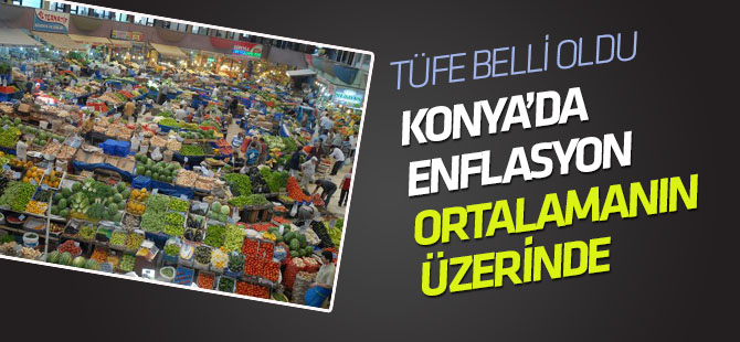 Haziran ayı TÜFE açıklandı. İşte Konya'da enflasyon oranı