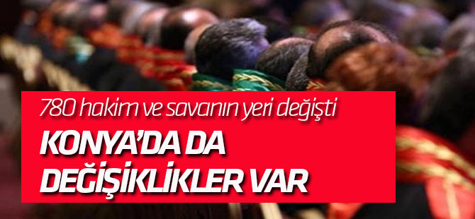 780 hakim ve savcının yeri değişti