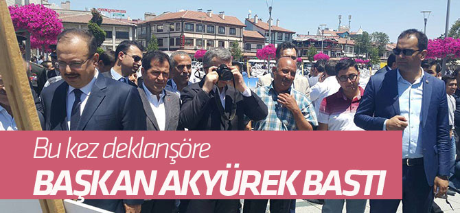 Bu kez deklanşöre Başkan Akyürek bastı