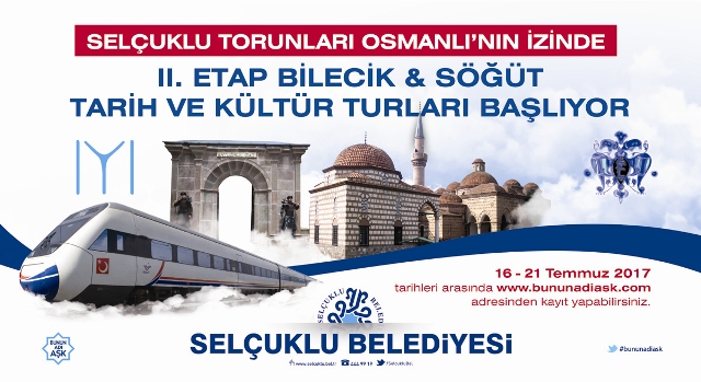 Bilecik-Söğüt Kültür Turu kayıtları başladı