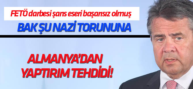 Almanya'dan Türkiye'ye yaptırım tehdidi! Gabriel'den skandal sözler