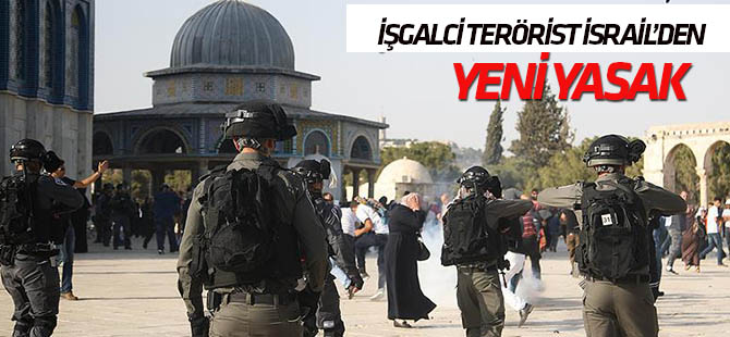 İşgalci terörist İsrail'denMescid-i Aksa'ya 50 yaş yasağı