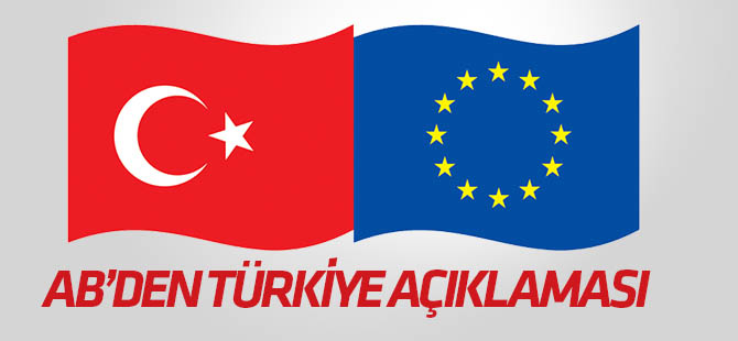 AB'den Türkiye açıklaması