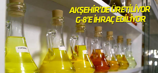Akşehir'den G-8 ülkelerine aromatik bitkisel yağ ihraç ediliyor