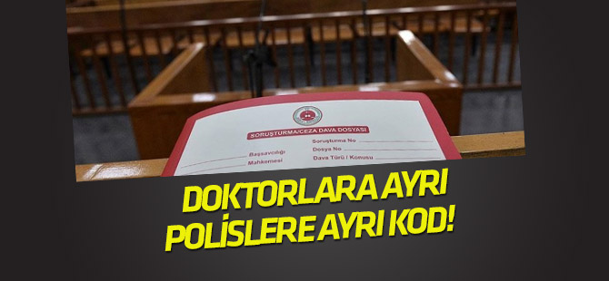 Doktorlara ayrı, polislere ayrı kod adı kullanmış
