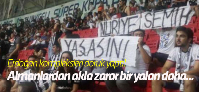 Erdoğan kompleksleri doruk yaptı! Almanlardan akla zarar bir yalan daha...