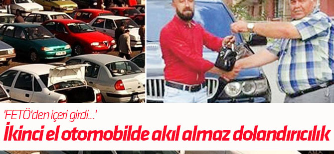 İkinci el otomobilde akıl almaz dolandırıcılık