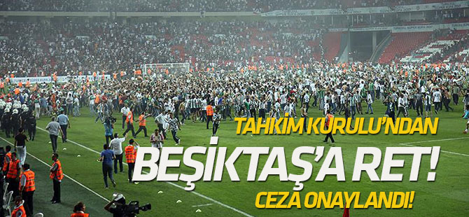 Tahkim Kurulu'ndan Beşiktaş'a ret! Ceza onaylandı!
