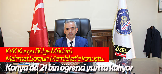 Konya’da 21 bin öğrenci yurtta kalıyor