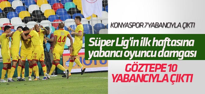 Süper Lig'de ilk 11'deki 198 futbolcudan 136'sı yabancı