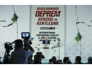 Uluslararası Deprem Gerçeği ve Kentleşme Çalıştayı