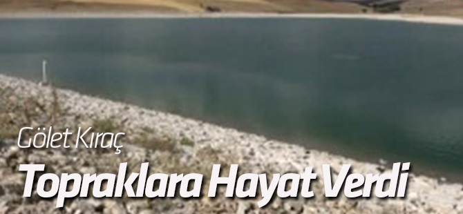 Aksaray'da Yapılan Gölet Kıraç Topraklara Hayat Verdi