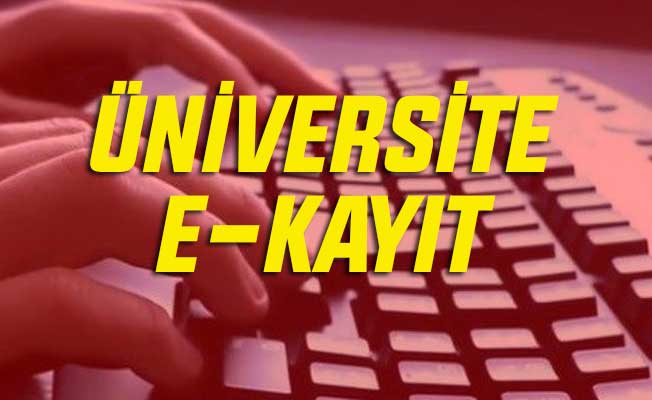 2017-2018 Üniversite e-Kayıt işlemi nasıl yapılır? İşte kayıt rehberi...