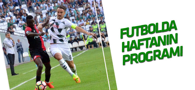Futbolda haftanın programı