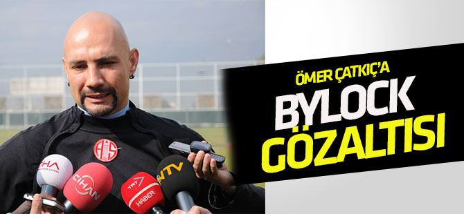 Eski futbolcu Ömer Çatkıç'a gözaltı