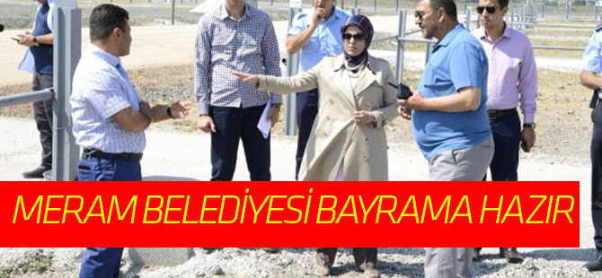 Meram Belediyesi Bayrama Hazır