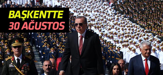 Başkent'te30 Ağustos Zafer Bayramı