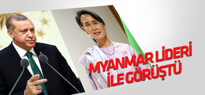Cumhurbaşkanı Erdoğan, Myanmar lideriyle telefonda görüştü