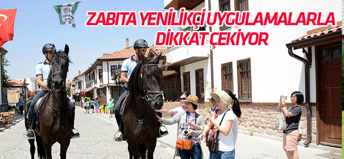 Büyükşehir zabıta yenilikçi uygulamaları ile örnek oluyor