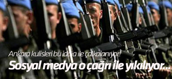 Bedelli askerlik mi geliyor? Sosyal medya o çağrı ile yıkılıyor...