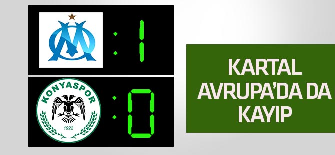 Olympique Marsilya:1- Atiker Konyaspor:0