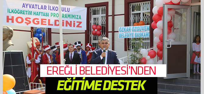 Ereğli Belediyesi’nden eğitime 3 milyon liralık destek