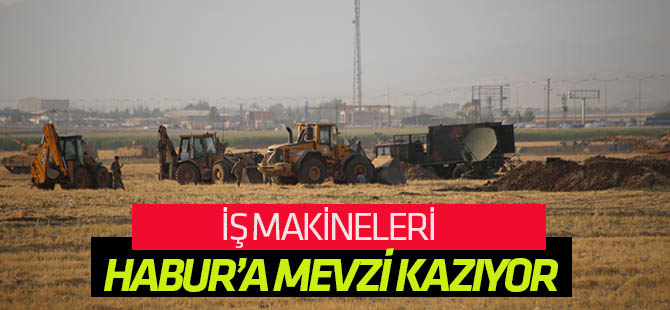 Silopi-Habur bölgesine mevzi kazılıyor